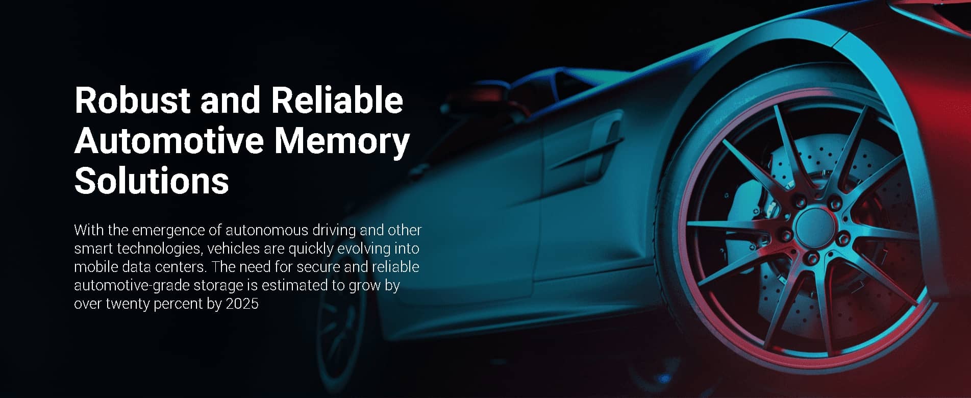 Automotive Memory and Storage Solutions